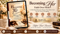 Becoming Her: Faith Over Flesh | Fillable Digital Journal