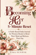 Becoming Her | 5-Minute Reset