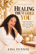 Healing the Whole You | Paperback Edition