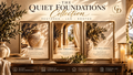 The Quiet Foundations Collection